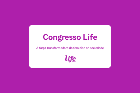 Confira os principais destaques da 9ª edição do Congresso LIFE