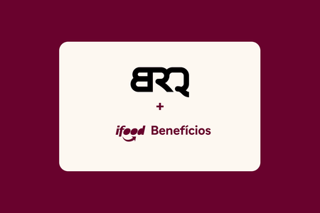 Como o iFood Benefícios se destacou como benefício flexível da BRQ Digital Solutions?