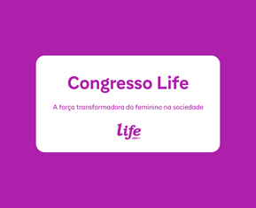Confira os principais destaques da 9ª edição do Congresso LIFE