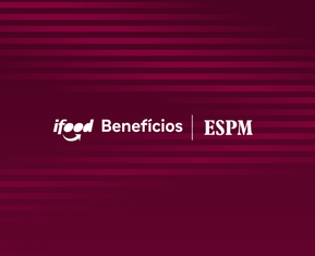 iFood Benefícios e ESPM se unem para formar a próxima geração de líderes de RH