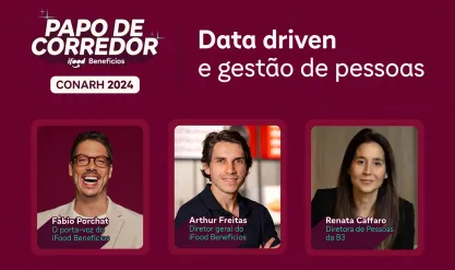 Papo de Corredor: Data driven e gestão de pessoas