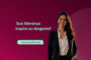 Inteligência emocional e Reputação interna: A base da liderança que se destaca