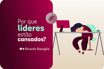 Por que grandes líderes estão esgotados, mesmo dormindo bem ou tirando férias?