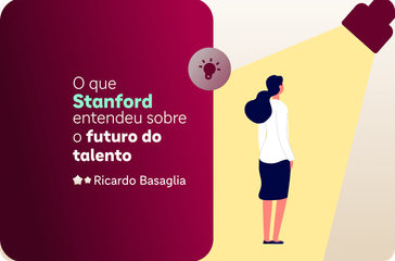 O que Stanford entendeu sobre o futuro do talento