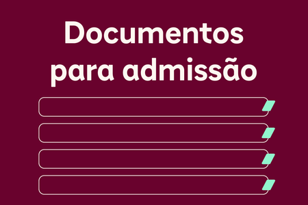 Documentos necessários para admissão