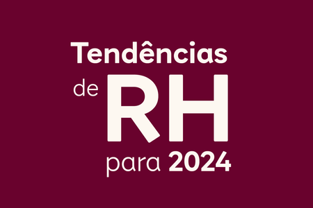 Tendências de RH para 2024