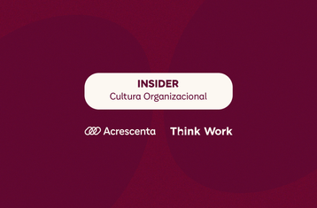 Think Work Insider: Cultura Organizacional