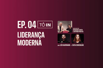 Tô In: Liderança Moderna