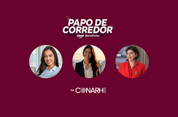 Papo de Corredor no CONARH: Coerência entre discurso e prática nos pacotes de benefícios.