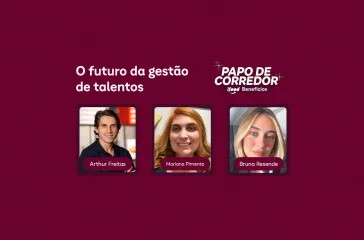 Papo de Corredor: O futuro da gestão de talentos